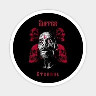 Occult Design "Suffer Eternal" Magnet